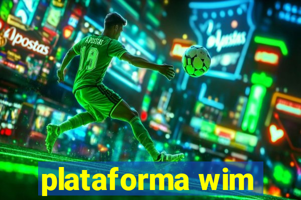 plataforma wim